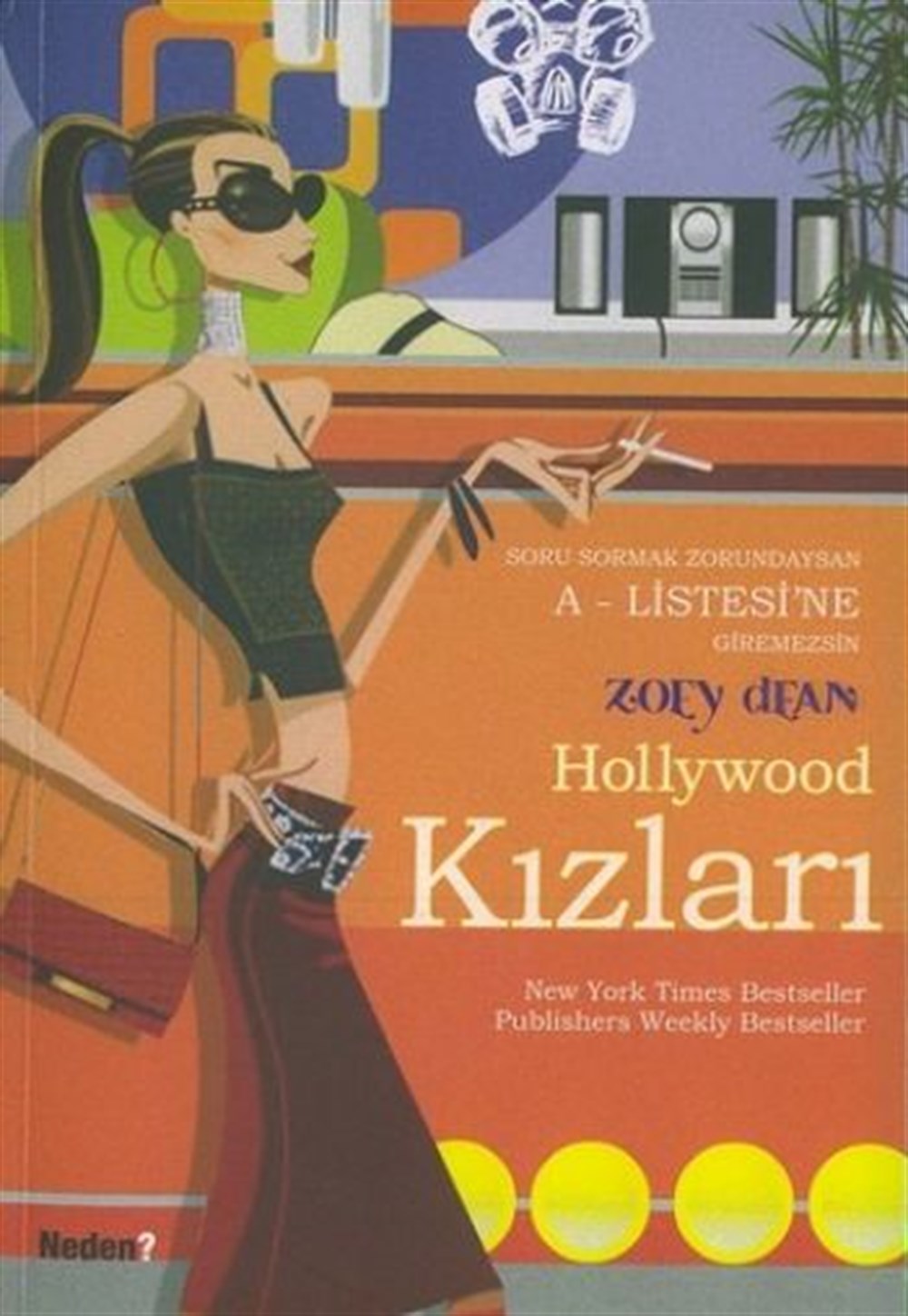 Hollywood Kızları Zoey Dean Neden Kitap