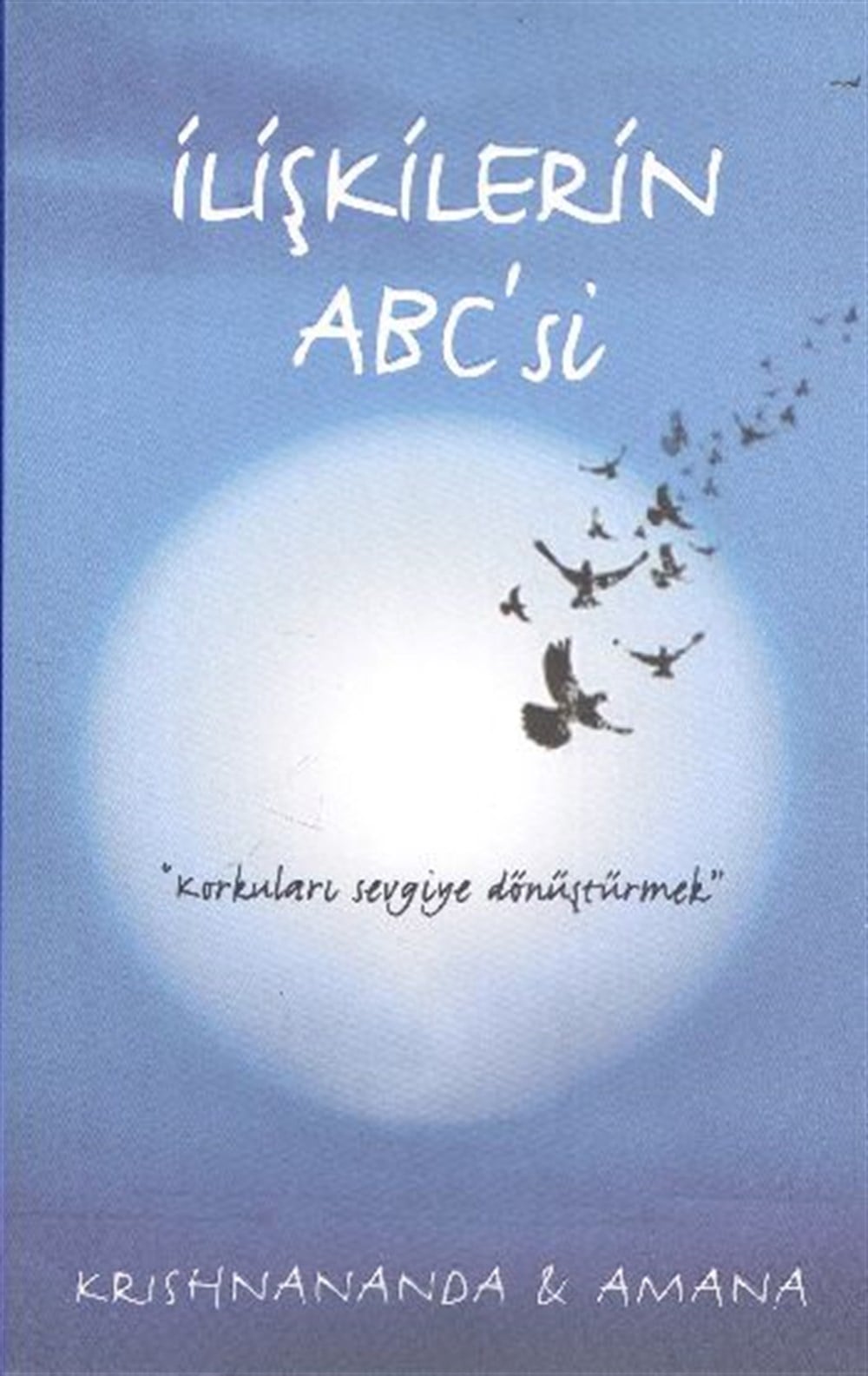 İlişkilerin ABC'Sİ Krishnanda Butik Yayınlar