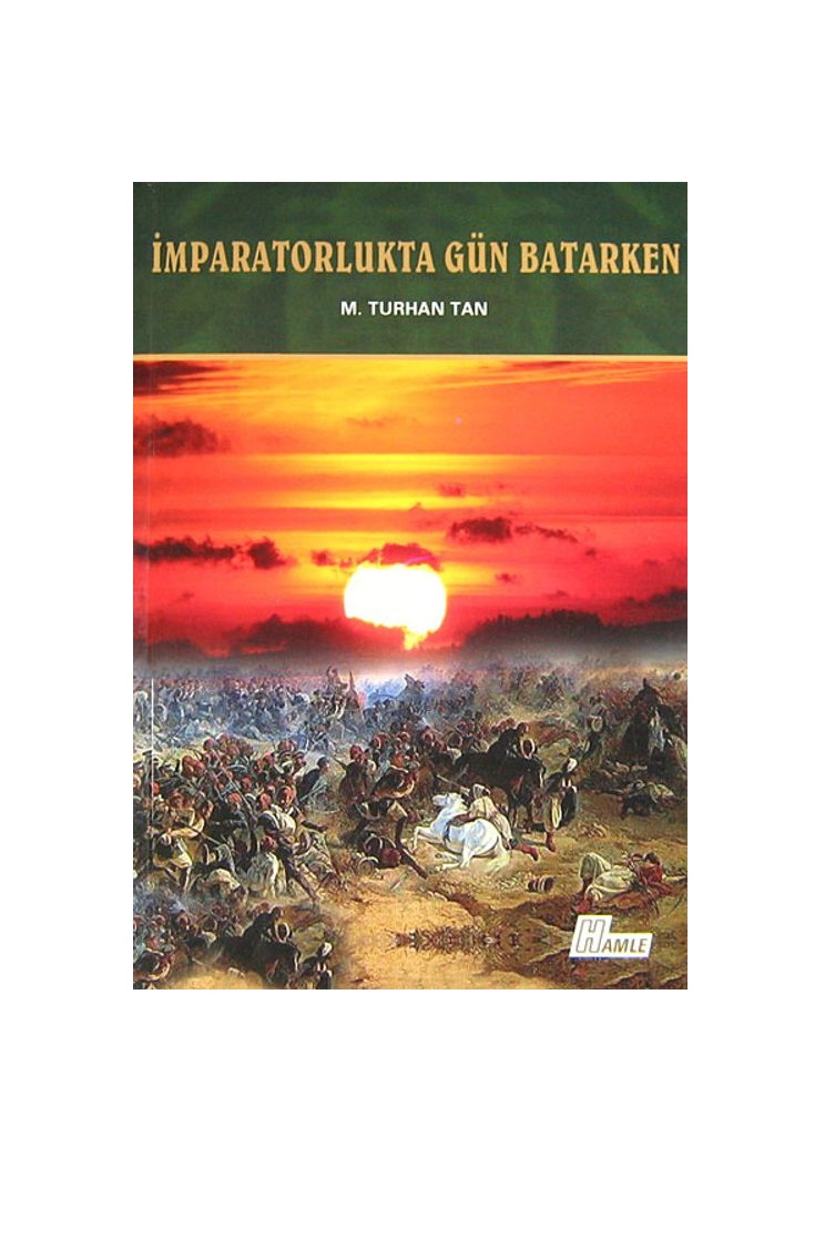İmparatorlukta Gün Batarken - M. Turhan Tan