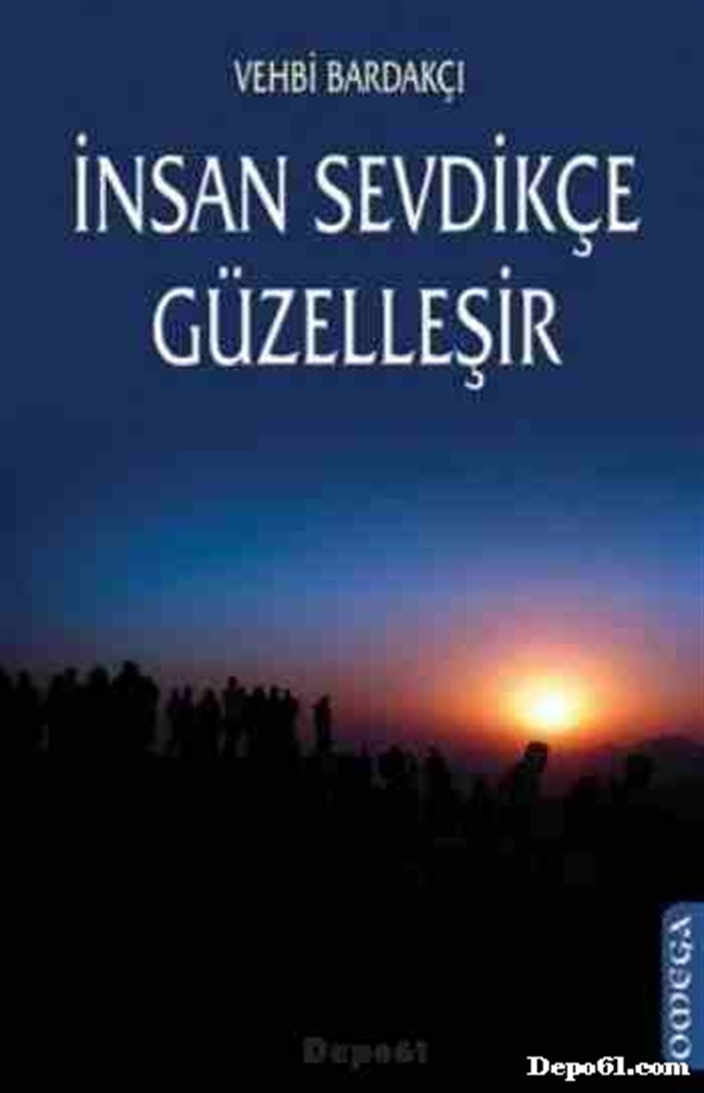 İnsan Sevdikçe Güzelleşir Vehbi Bardakçı