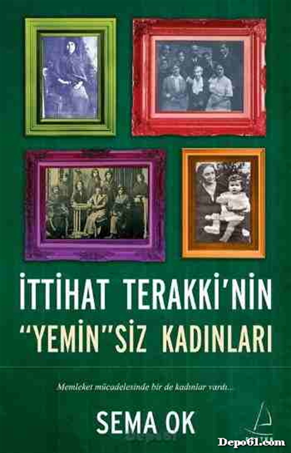 İttiat Terakkinin Yemin Siz Kadınları Sema Ok