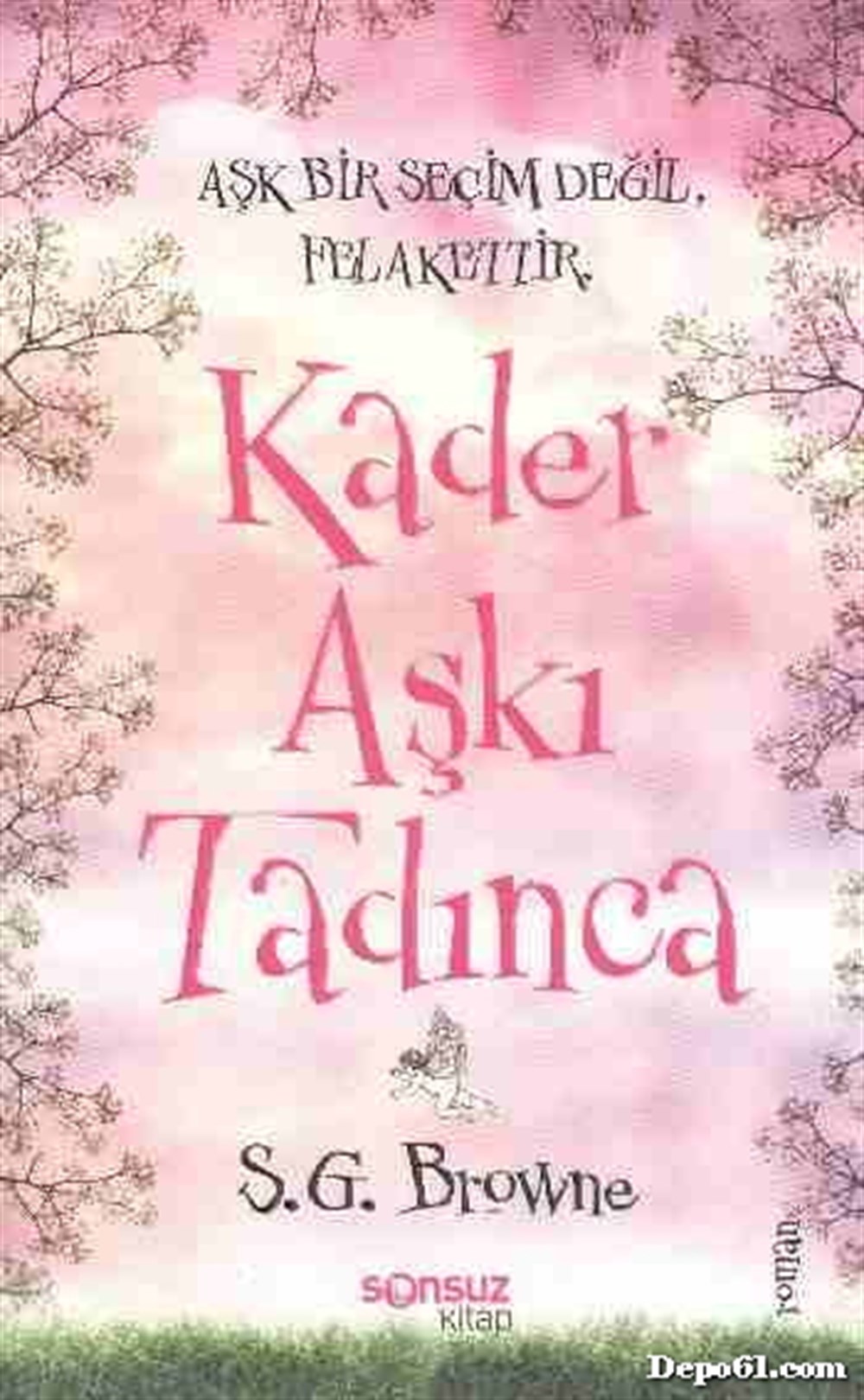 Kader Aşkı Tadınca Browne Sonsuz Kitap