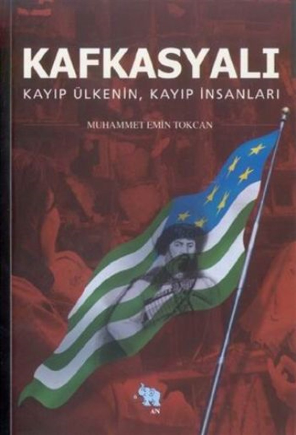 Kafkasyalı Muhammet Emin Tokcan An Yayıncılık