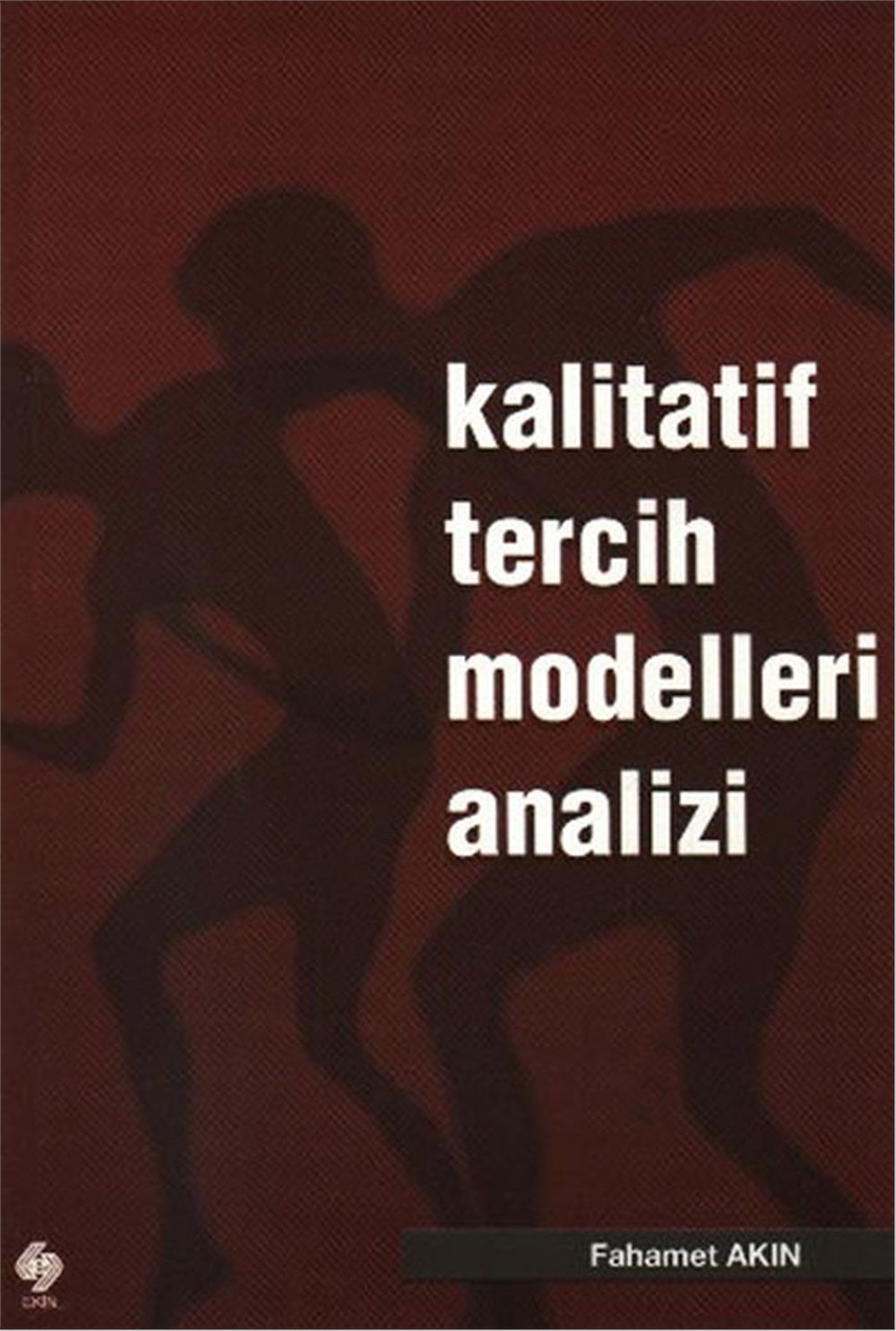 Kalitalif Tercih Modelleri Analizi - Fahamet Akın - Ekin