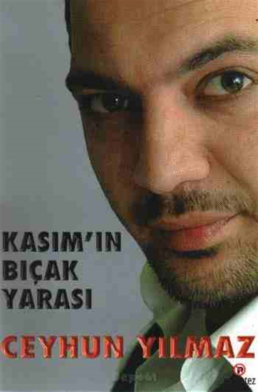 Kasım'ın Bıçak Yarası Ceyhun Yılmaz Parantez Yayınları
