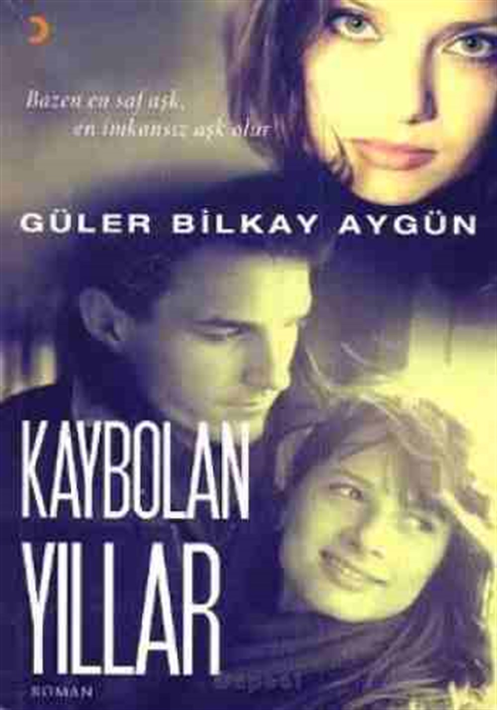 Kaybolan Yıllar Güler Bilkay Aygün Cinius Yayınları
