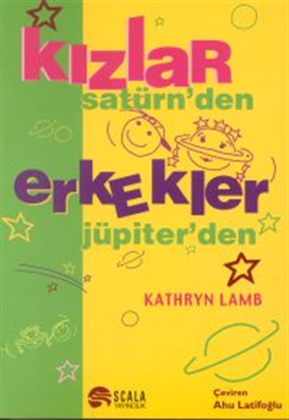 Kızlar Satürn'den Erkekler Jüpiter'den Katrryn Lamb Scala Yayınları