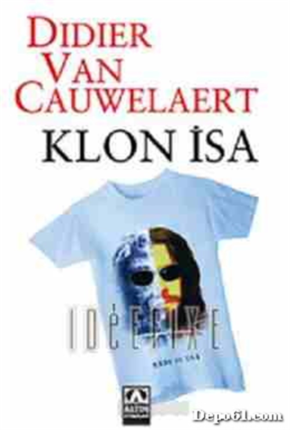 Klon İsa Didier van Cauwelaert Altın Kitapl