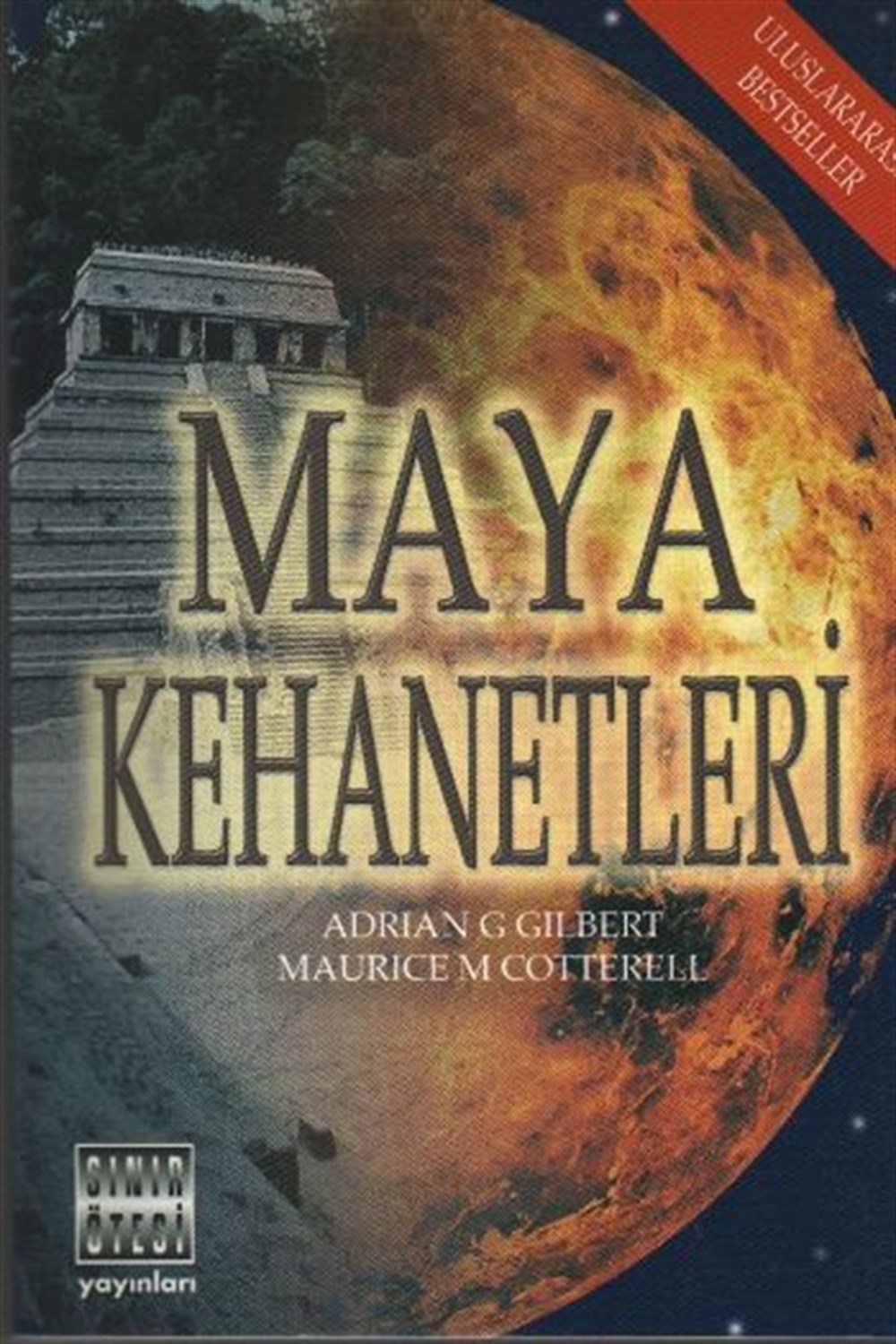 Maya Kehanetleri Adrian Gilbert Maurice Cotterell Sınır Ötesi Yayınları