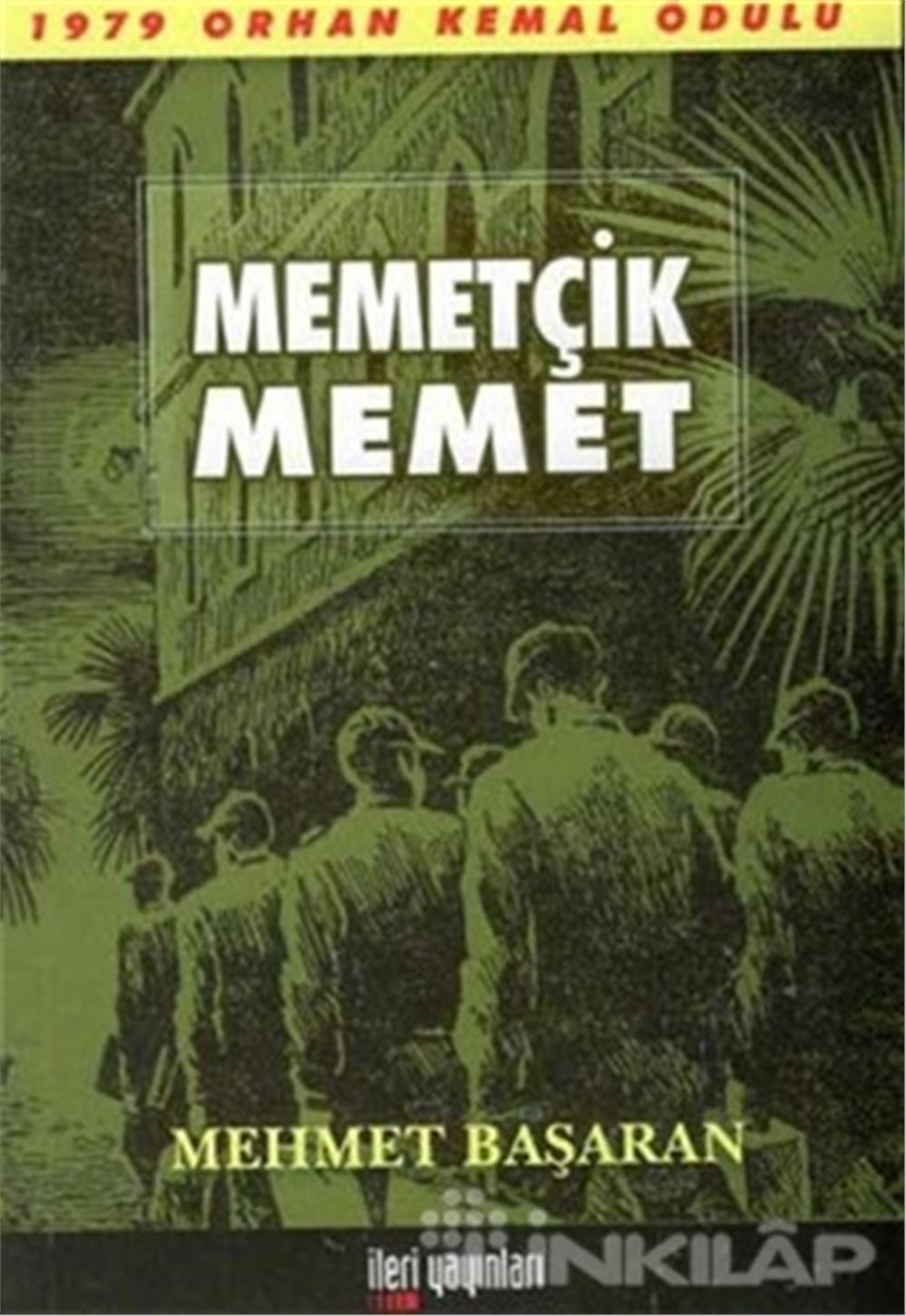 Mehmetçik Memet - Mehmet Başaran - İleri Yayınları