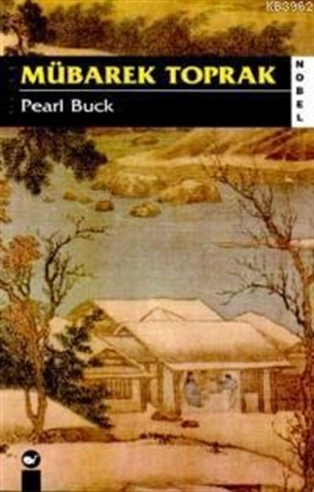 Mübarek Toprak Pearl Buck Beyaz Balina Yayınları