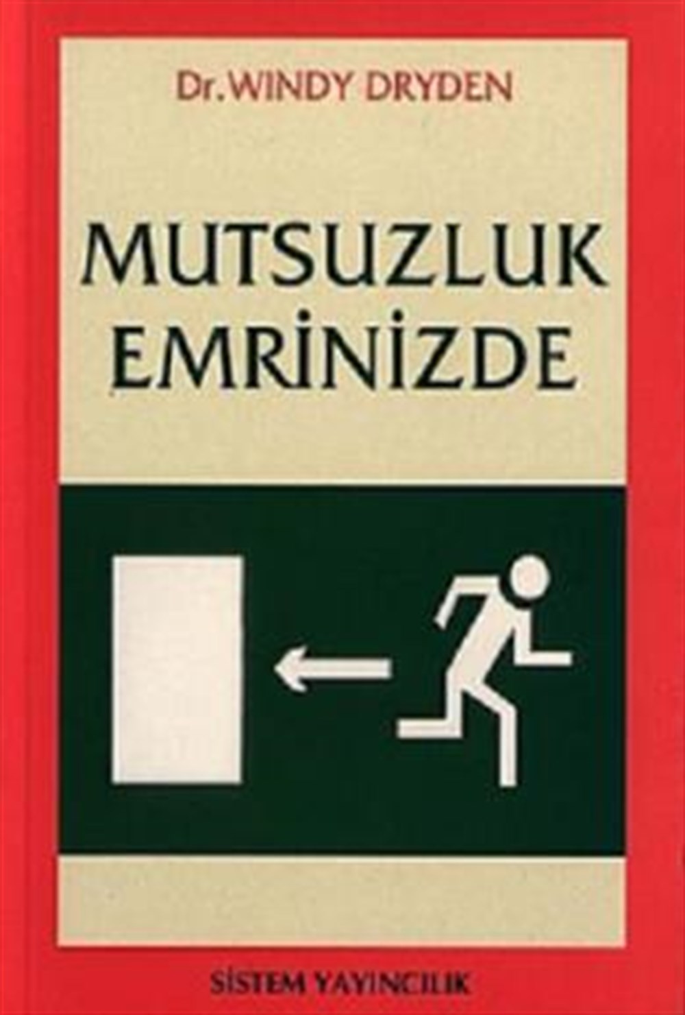 Mutsuzluk Emrinizde Windy Dryden Sistem Yayıncılık