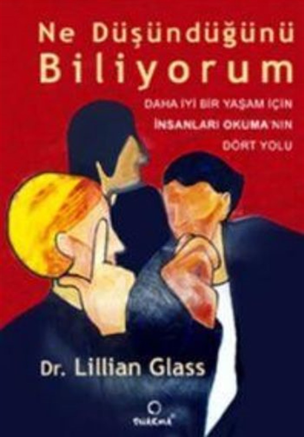 Ne Düşündüğünü Biliyorum Lillian Glass Dharma Yayınları