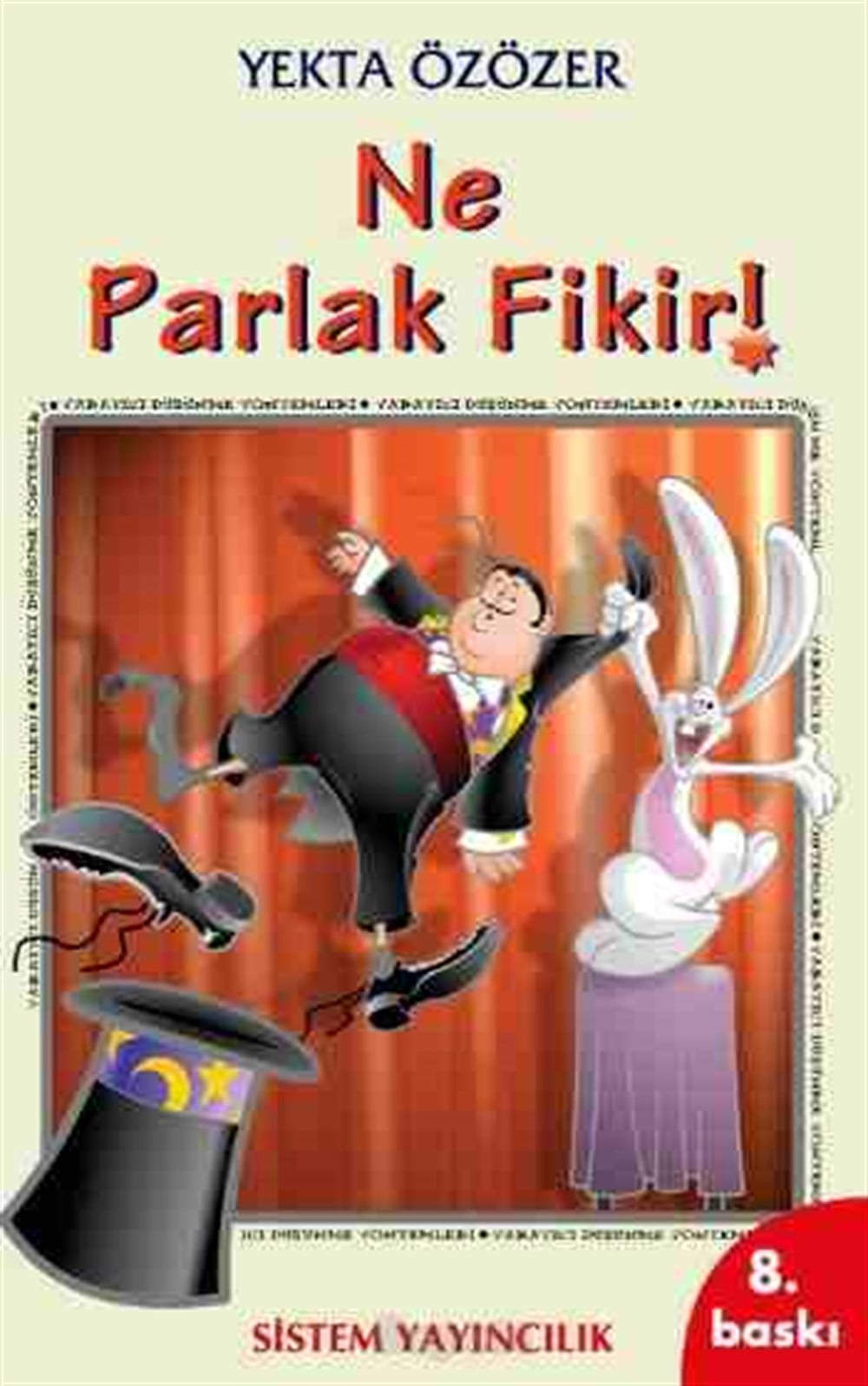 Ne Parlak Fikir! Yekta Özözer Sistem Yayıncılık