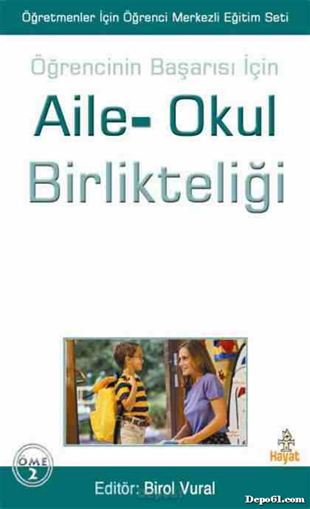 Öğrencinin Başarısı İçin Aile Okul Birlikteliği