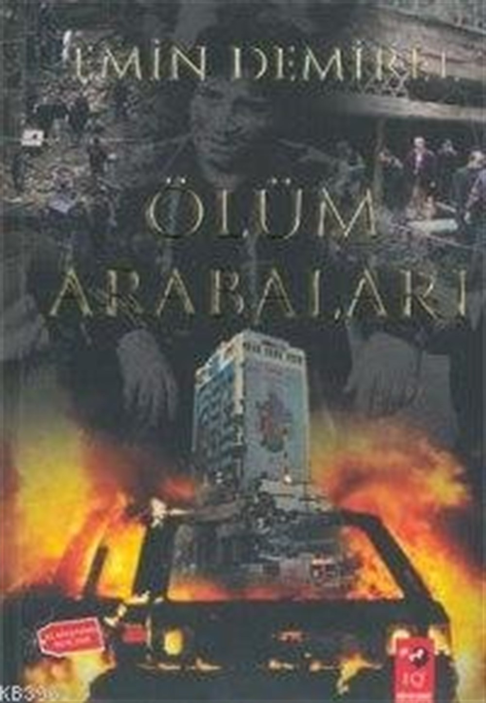 Ölüm Arabaları Emin Demirel IQ Kültür Sanat Yayıncılık