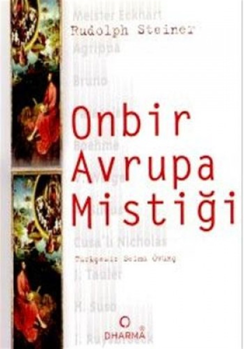 Onbir Avrupa Mistiği Rudolph Steiner Dharma Yayınları