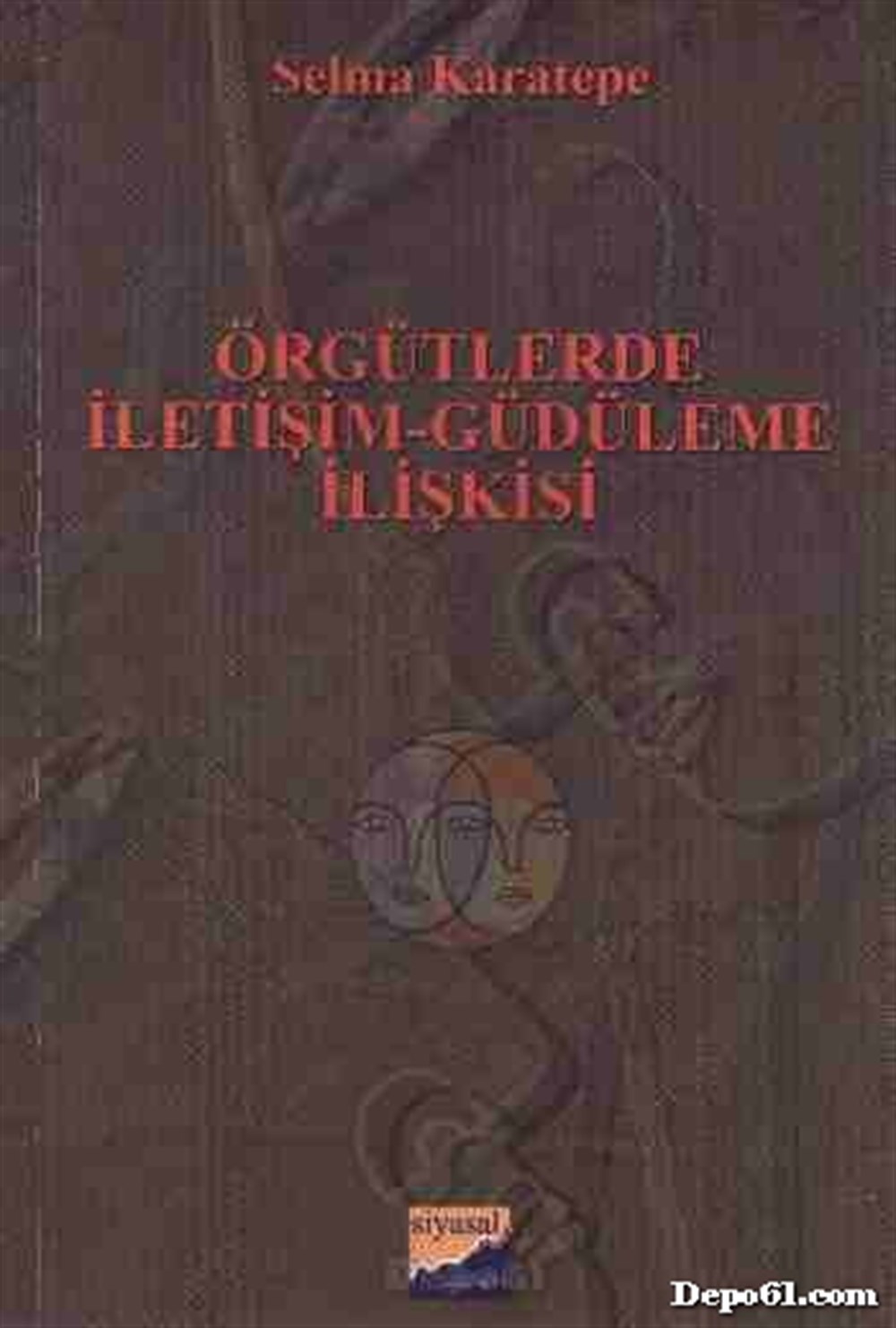 Örgütlerde İletişim Güdüleme İlişkisi