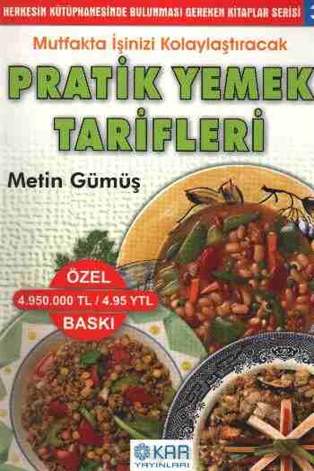 Pratik Yemek Tarifleri Metin Gümüş Kar Yayınları