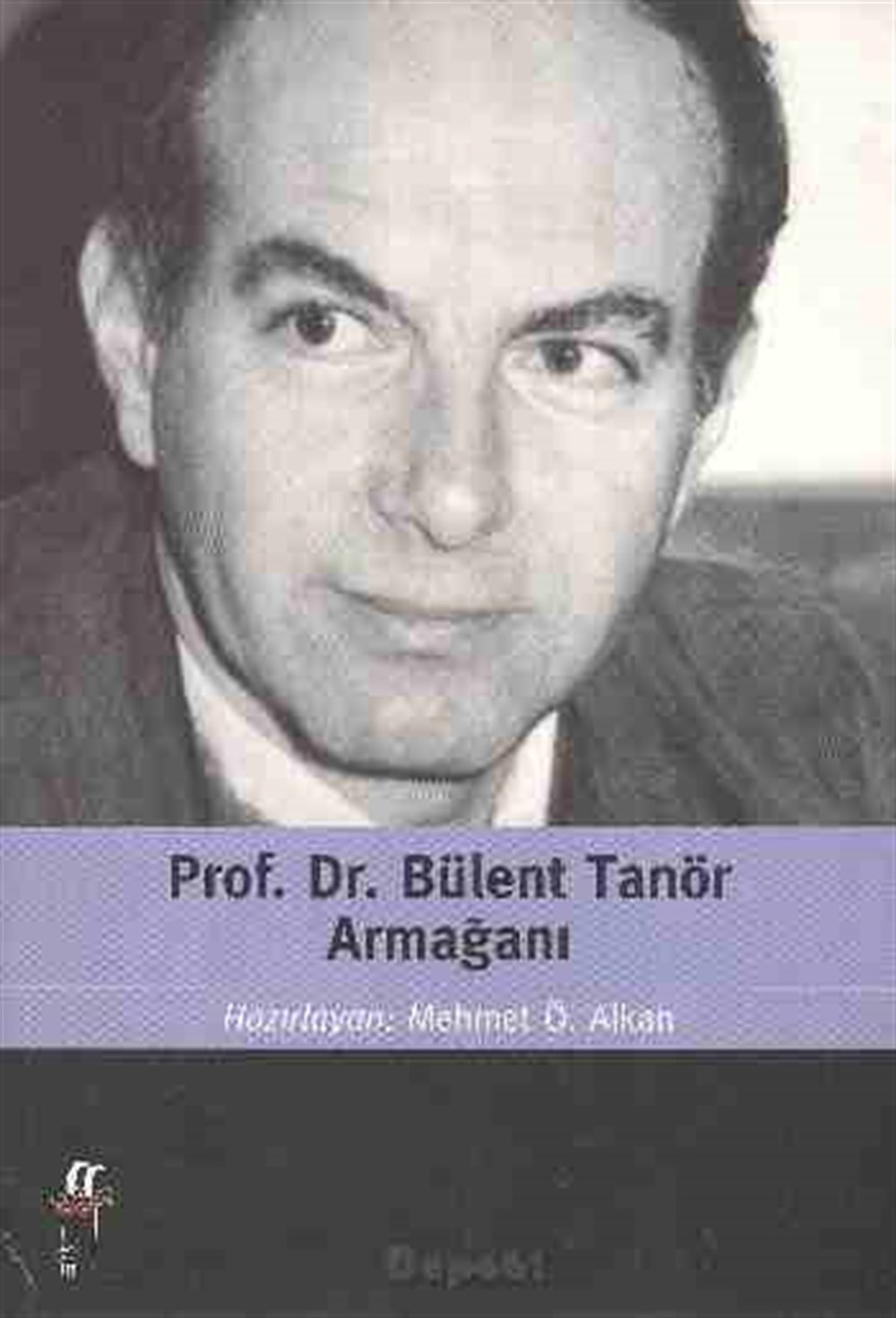 Prof. Dr. Bülent Tanör Armağanı Mehmet Ö. Alkan Oğlak Yayıncılık