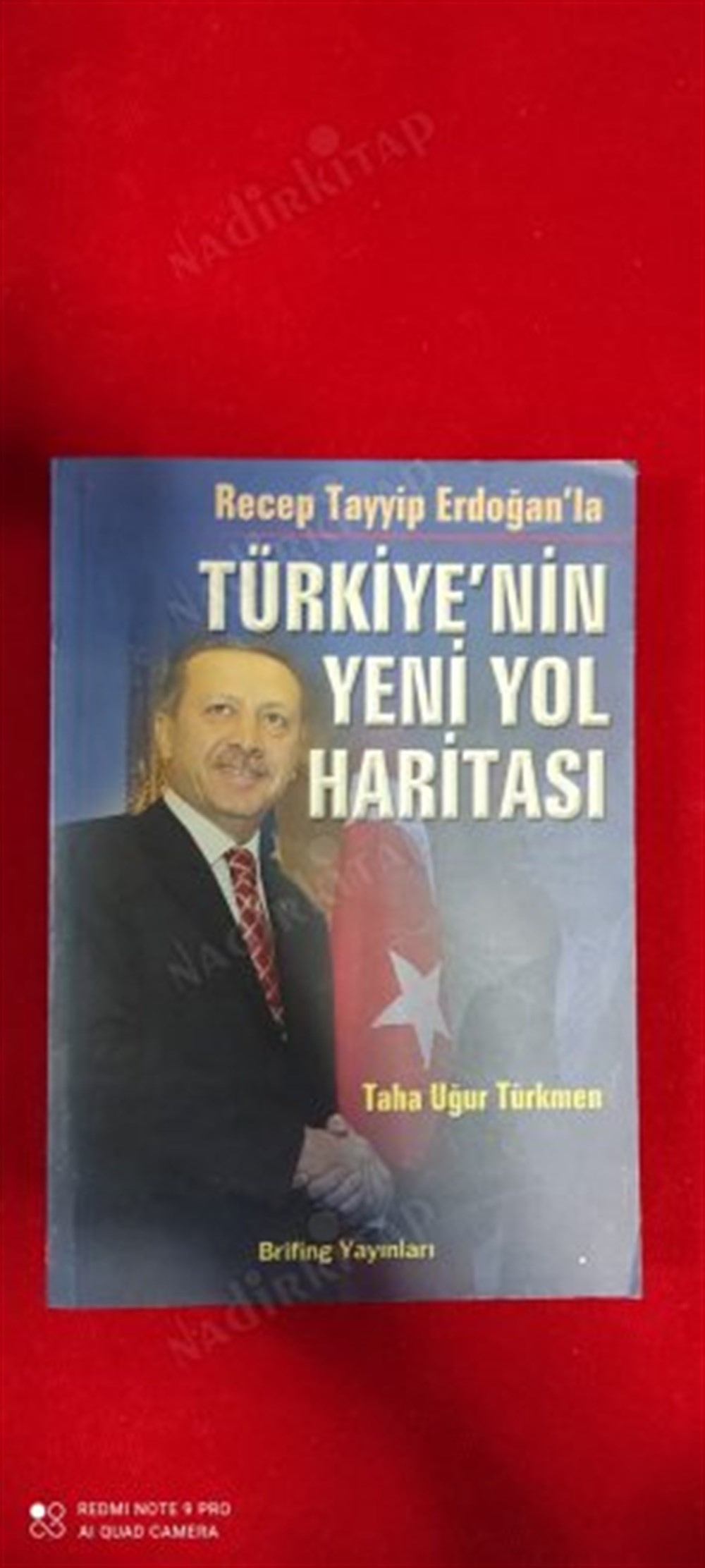 R.Tayyip İle Türkiye'nin Yeni Yol Haritası Taha Uğur Türkmen Brifing Yayınları