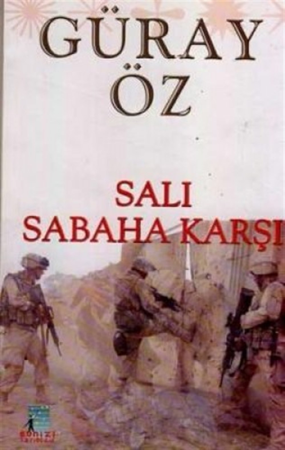 Salı Sabaha Karşı Güray Öz Gunizi Yayınları