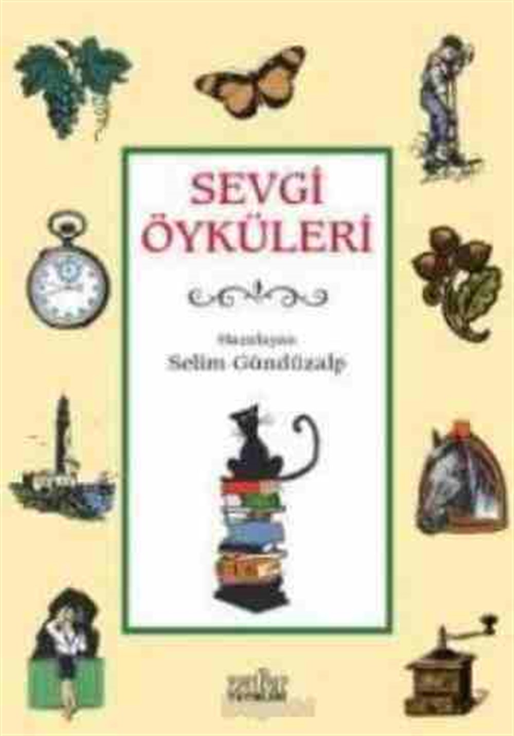 Sevgi Öyküleri 1 Zafer Komisyon Zafer Yayınları