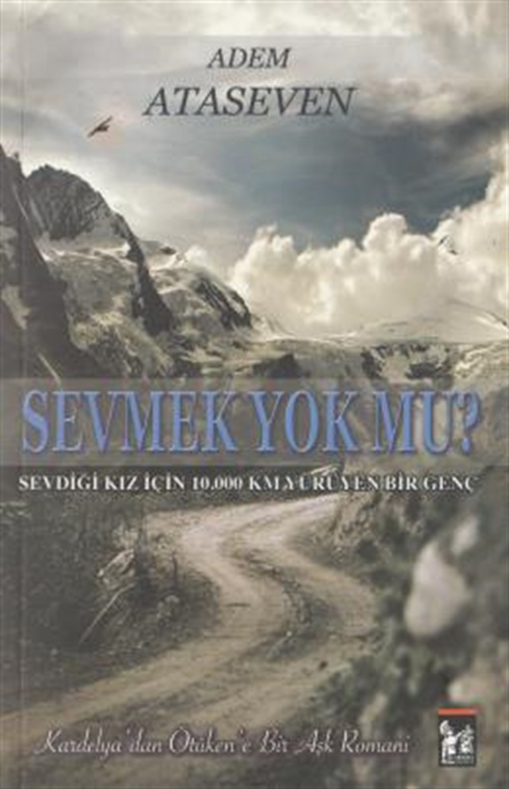 Sevmek Yok Mu? Adem Ataseven