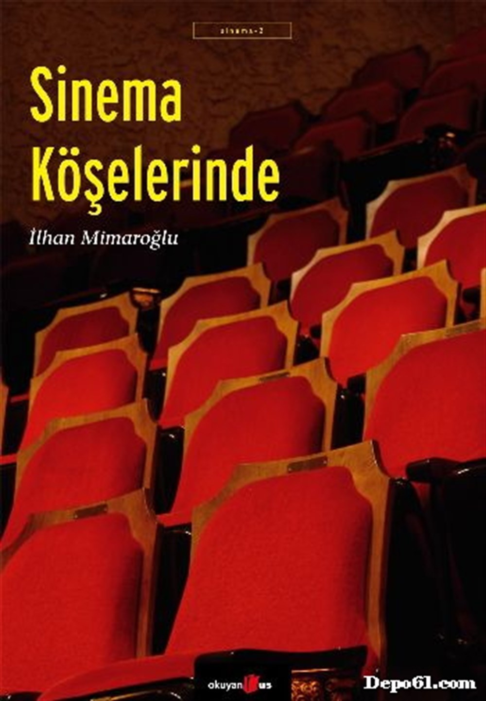 Sinema Köşelerinde ilhan Mimaroğlu