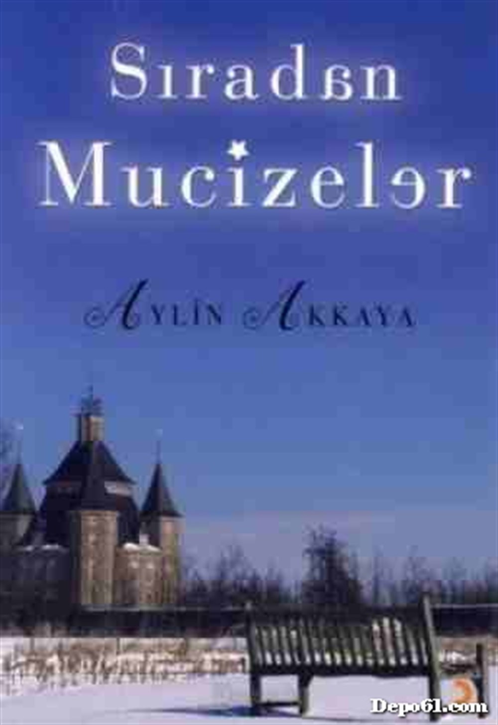 Sıradan Mucizeler Aylin Akkaya Cinius