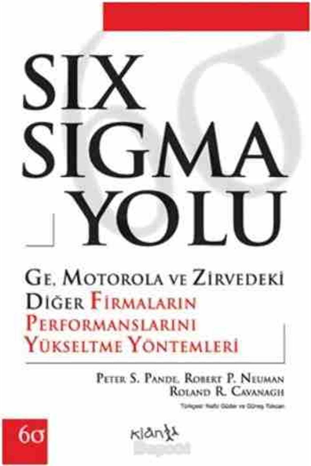 Six Sigma Yolu Roland R. Cavanagh Klan Yayıncılık