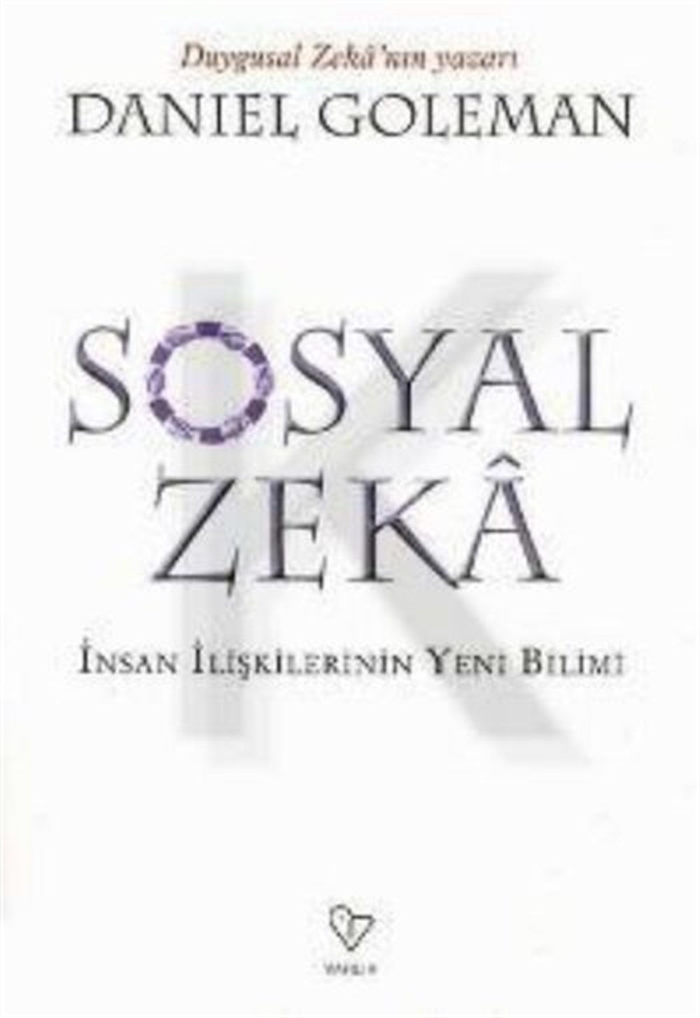 Sosyal Zeka Daniel Goleman Varlık Yayınları