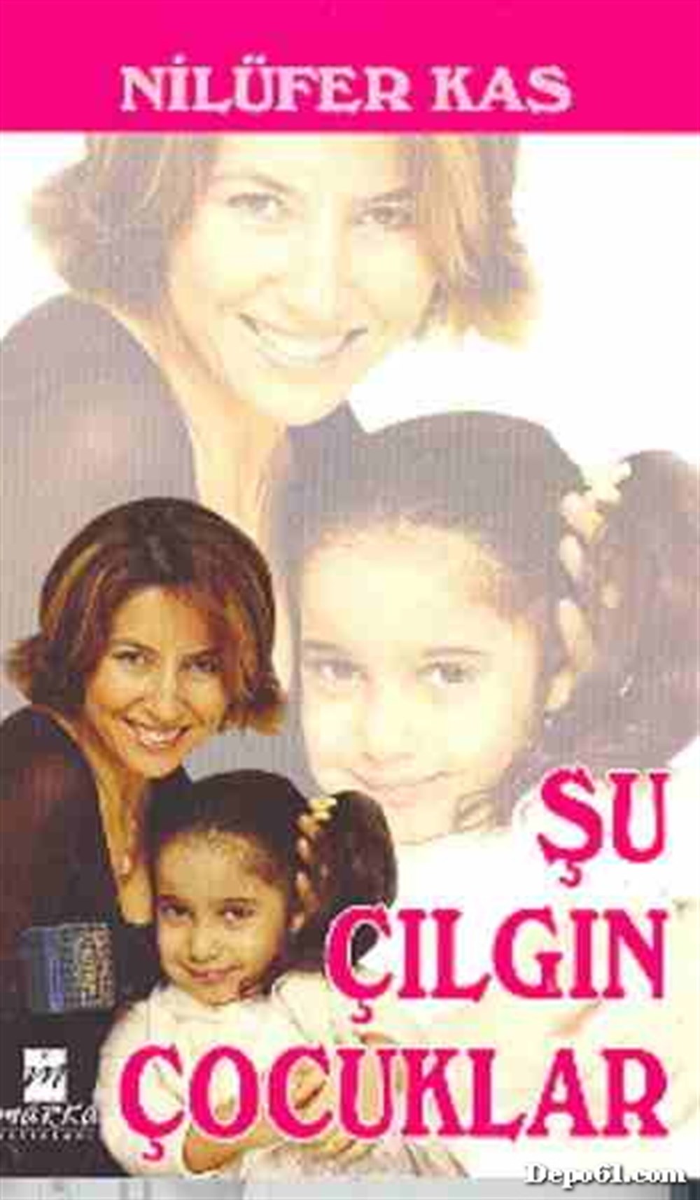 Şu Çılgın Çocuklar Nilüfer Kas