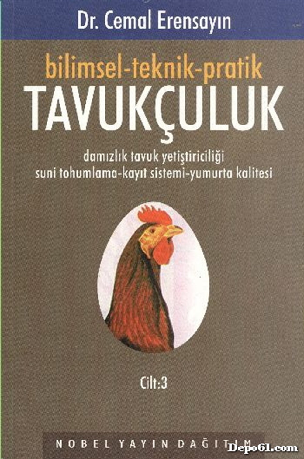 Tavukçuluk Cilt 3 Cemal Erensayın Nobel Yayın