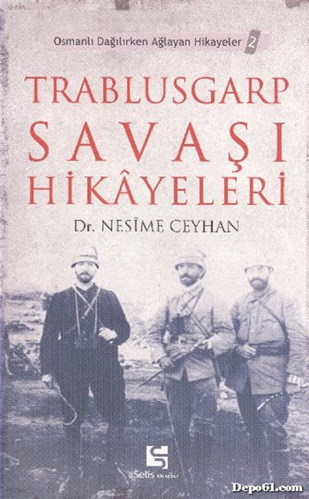Trablusgarp Hikayeleri Nesîme Ceyhan Selis Ki
