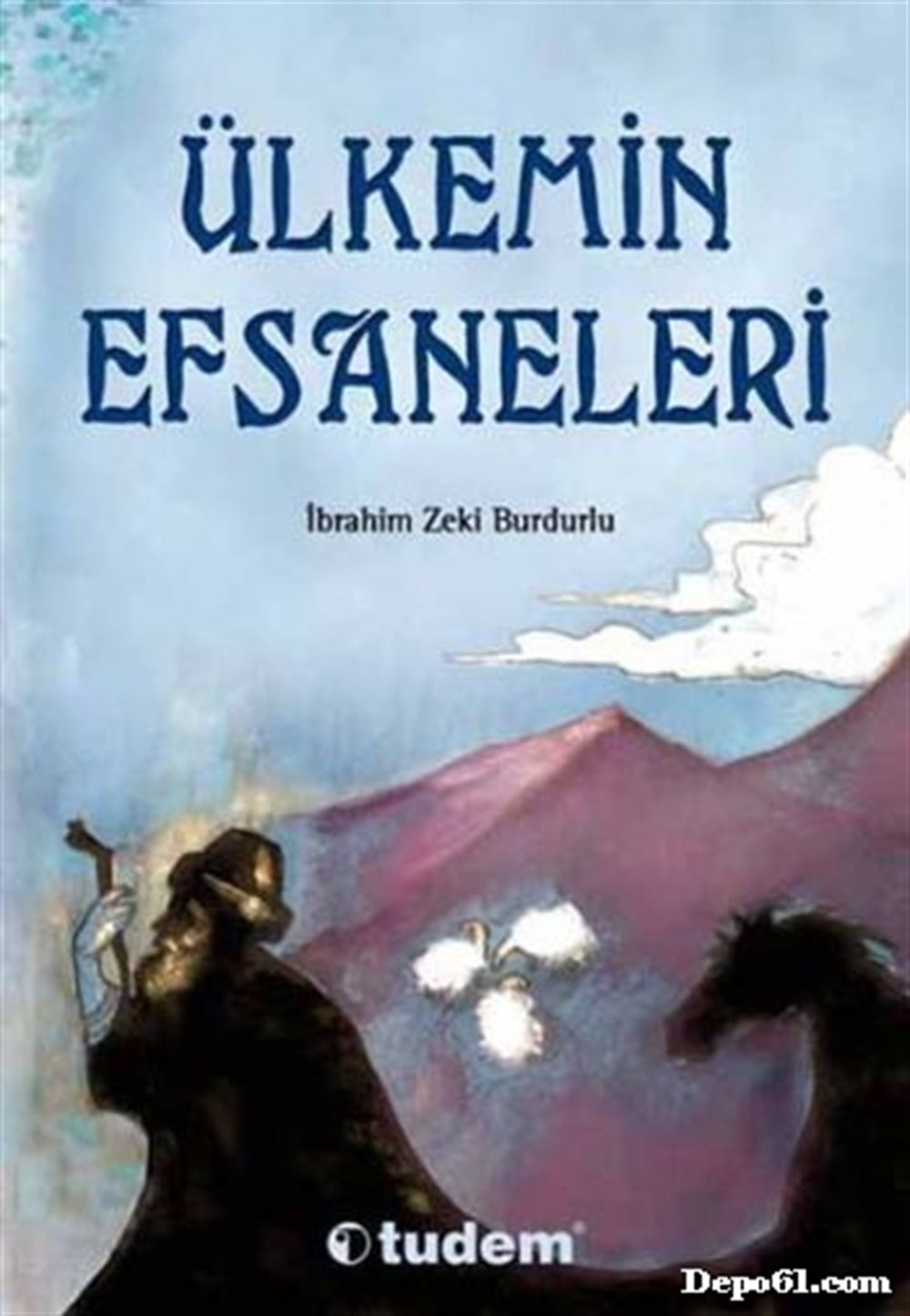 Ülkemin Efsaneleri  İbrahim Zeki Budurlu