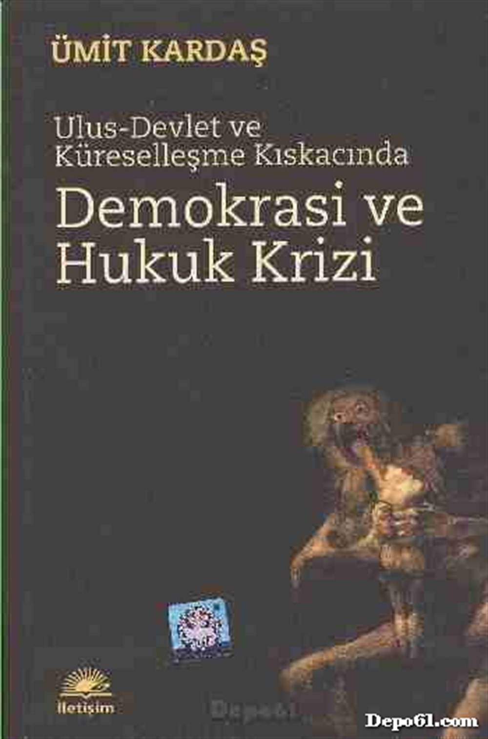 Ulus Devlet ve Küreselleşme Kıskacında Demokrasi