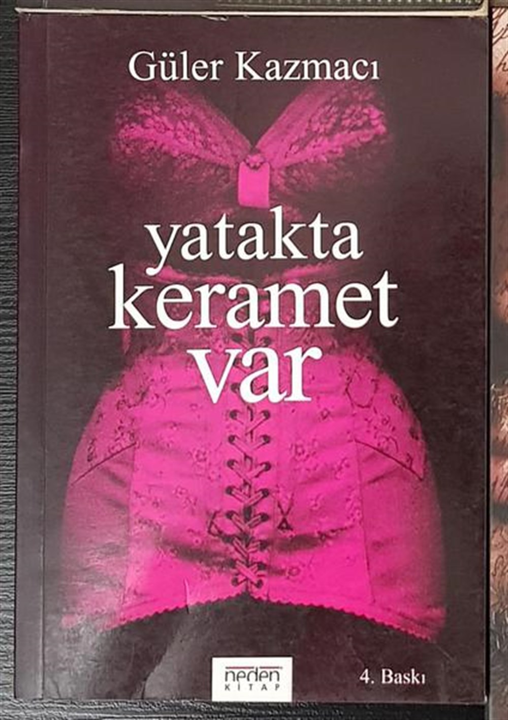 Yatakta Keramet Var Güler Kazmacı Neden Kitap