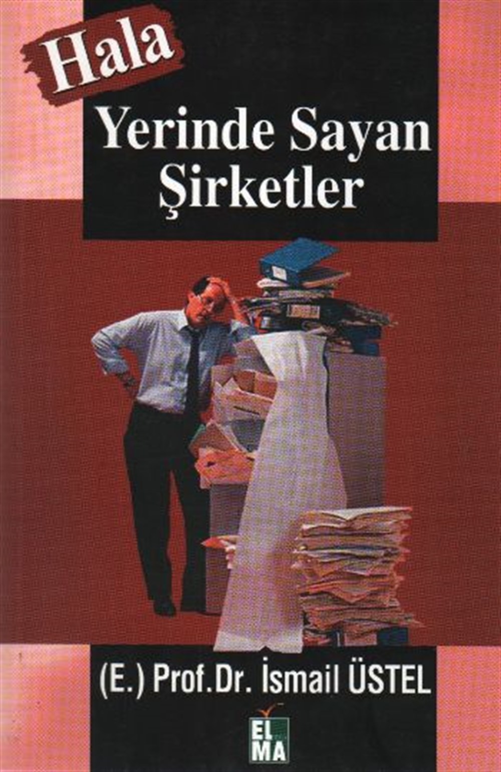 Yerinde Sayan Şirketler İsmail Üstel Academyplus Yayınları