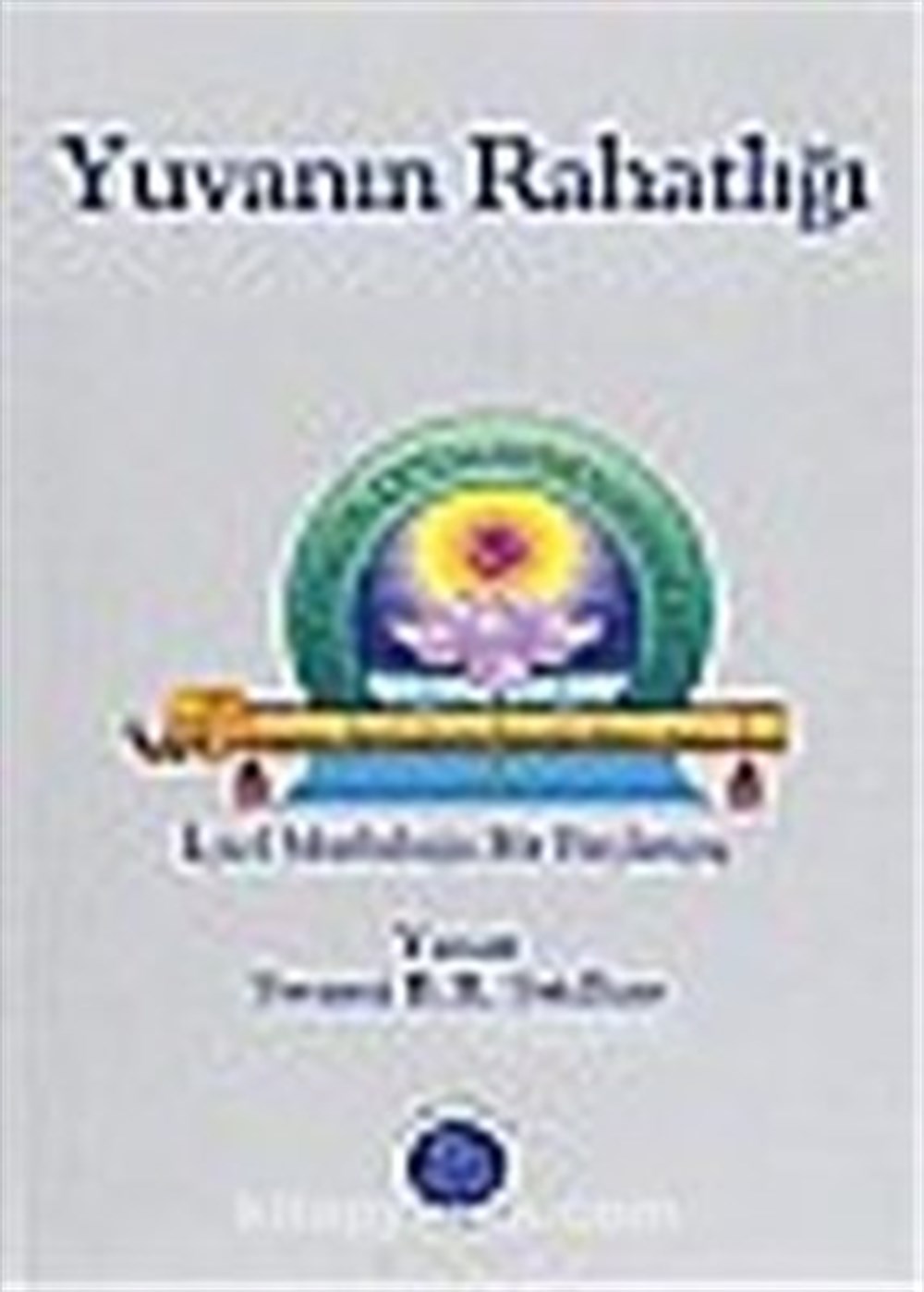 Yuvanın Rahatlığı Swami B.R. Sridhar Saraswata Yayınları