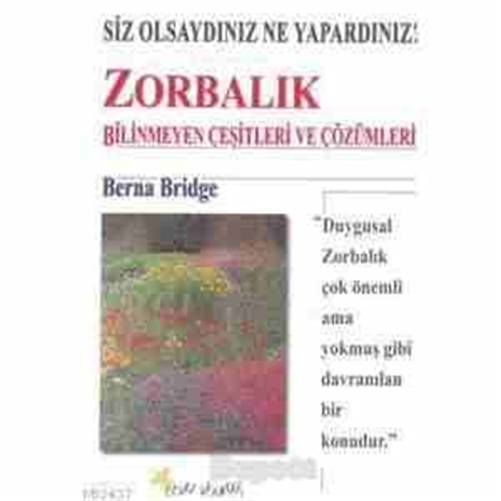 Zorbalık Berna Bridge Beyaz yayınları