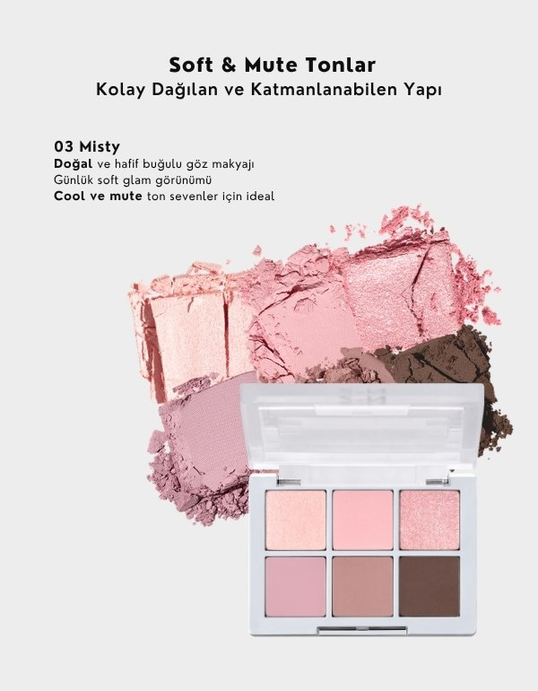 Better Me Eye Palette | 6lı Far Paleti | Mat, Simli ve Işıltılı Renkler | 03 Misty