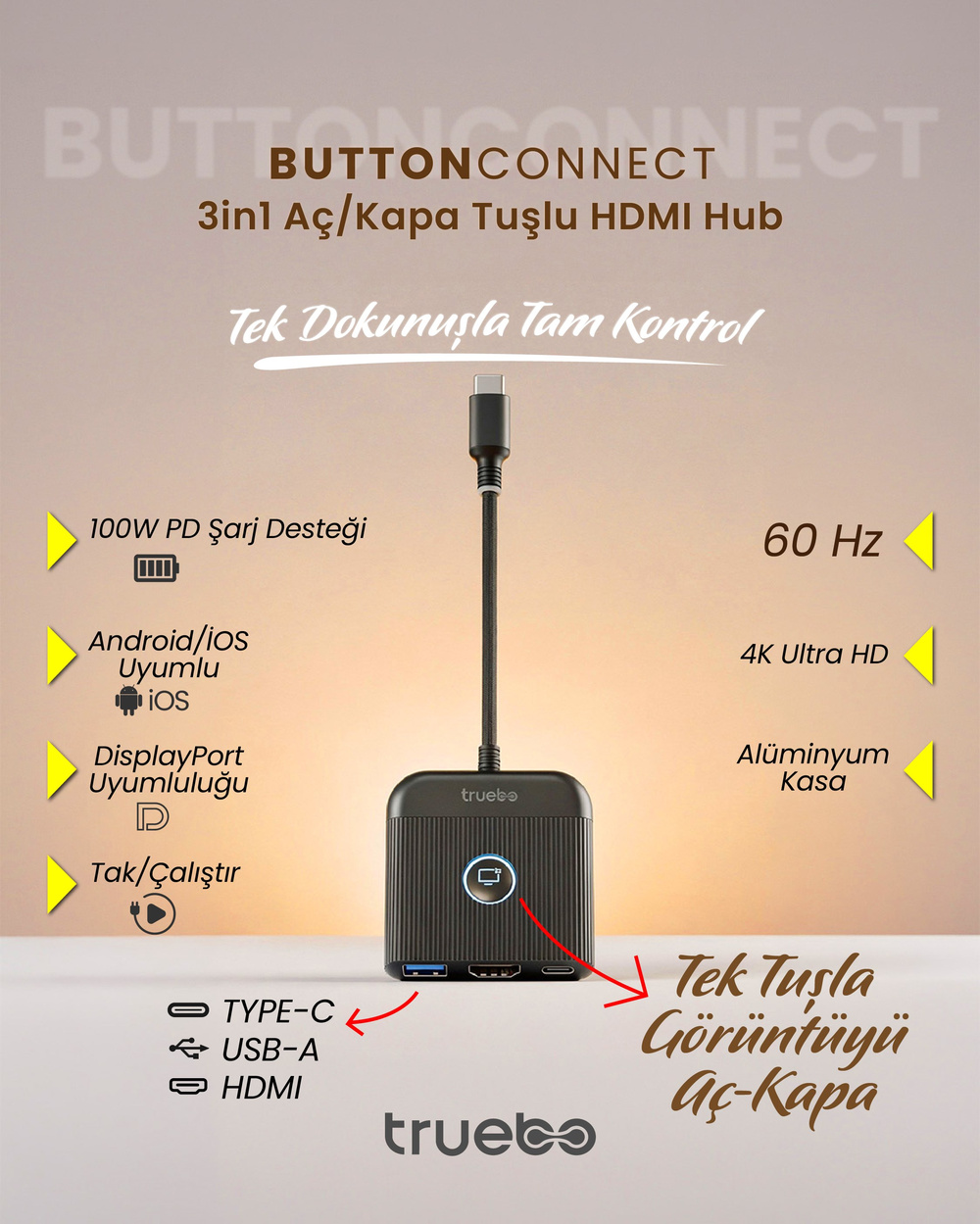 Truebo ButtonConnect 3in1 Aç/Kapa Tuşu HDMI Hub