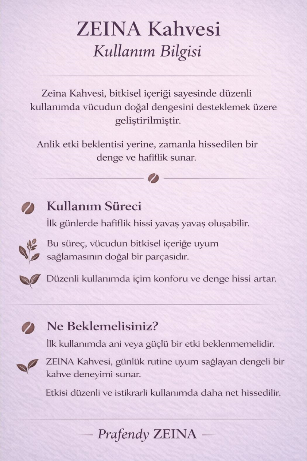 PRAFENDY ZEINA KAHVE 125 GR