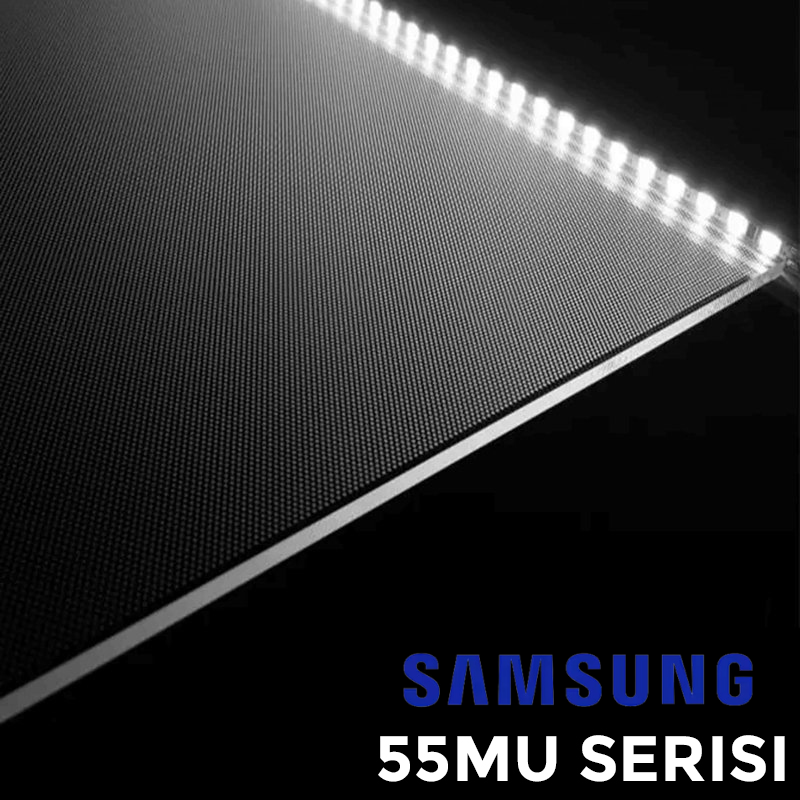 SAMSUNG 55MU SERİSİ REFLEKTÖR - KARGO YAPILAMAZ