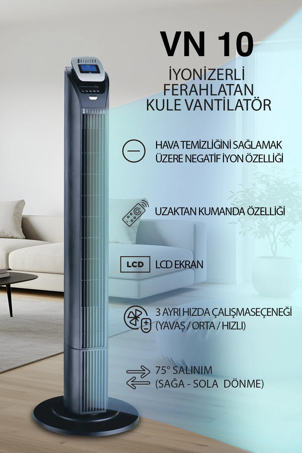 DİJİTSU Vn10 Kule Tipi Vantilatör