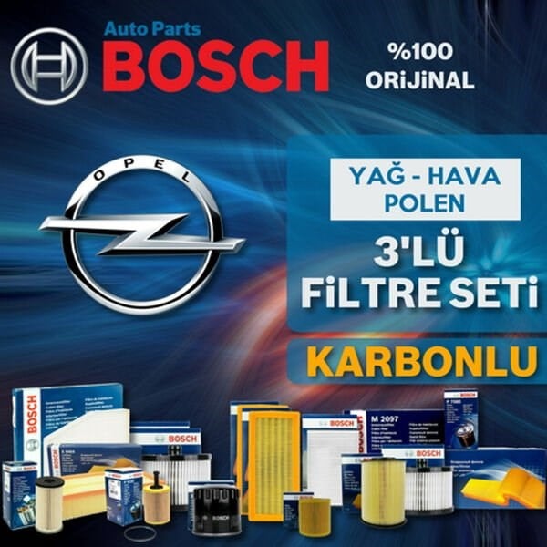 Bosch Opel Astra J 1.6 Benzin Filtre Bakım Seti 2010-2020 3KP