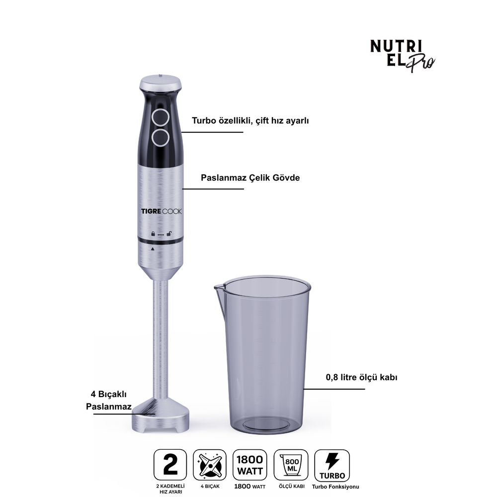 TIGRECOOK Turbo Çubuk El Blenderi – 1800W, 4 Bıçaklı Paslanmaz Çelik, Karıştırma Kabı 