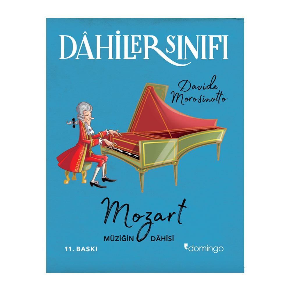 Domingo Dahiler Sınıfı Mozart Müziğin Dahisi