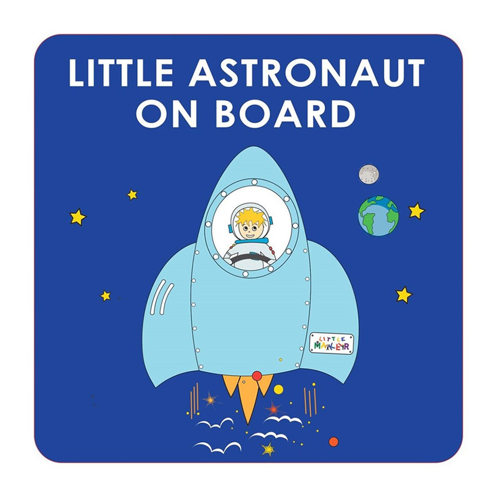 Little Maker Little Astronaut On Board Car Sticker